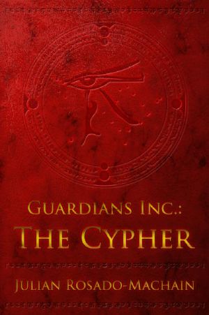 [Guardians Inc. 01] • The Cypher